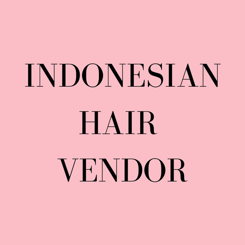 Indonesian Hair Vendor